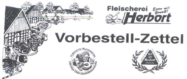 Vorbestellung an Fleischwaren Herbort GmbH in Rietberg-Mastholte